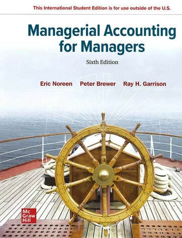 Managerial Accounting for Managers (6版) Noreen、Brewer、 Garrison 2022 McGraw-Hill