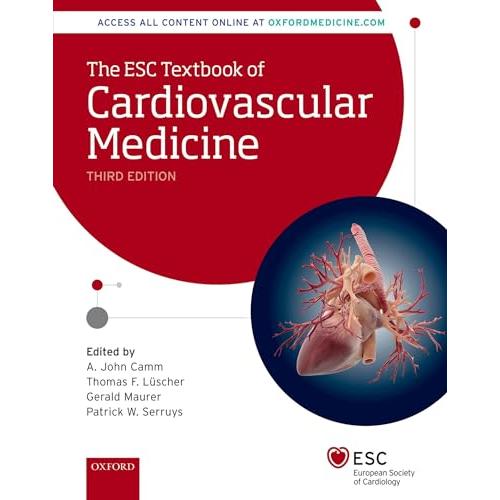 The ESC Textbook of Cardiovascular Medicine (European Society of Cardiology)