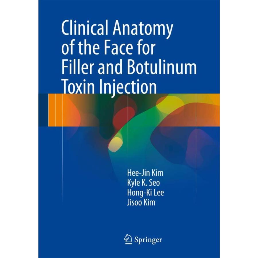 Clinical Anatomy of the Face for Filler and Botulinum Toxin Injection