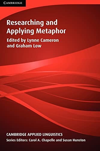 Researching and Applying Metaphor (1版) Cameron 1998 Cambridge