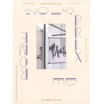 Prix de Rome 2013: Visual Arts -9789462081055 絕版英文設計書 [建築人設計人的店-上博圖書]