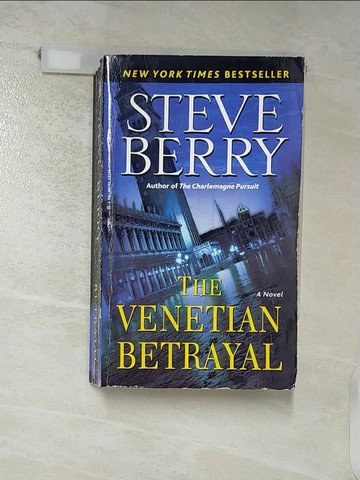 【書寶二手書T6／原文小說_SUV】The Venetian Betrayal_Steve Berry