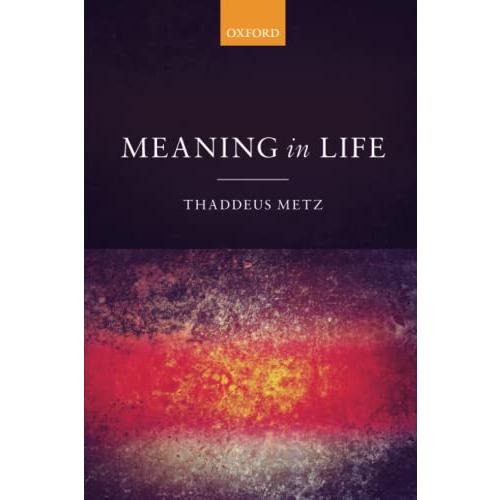 Meaning in Life: An Analytic Study