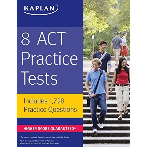 ACT Practice Tests: Includes 728 Practice Questions (Kaplan Test Prep)