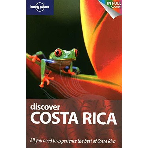 Discover Costa Rica. Matthew Firestone ... [Et Al.] (Lonely Planet Discover Guides)