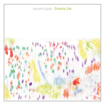 [CD] sanshiro goya / Country Life