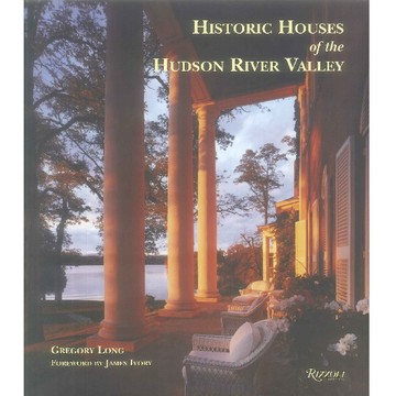 Historic Houses of the Hudson River Valley -9780847842971 絕版英文設計書 [建築人設計人的店-上博圖書]