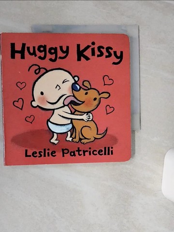 【書寶二手書T2／少年童書_QF2】Huggy Kissy_Leslie Patricelli