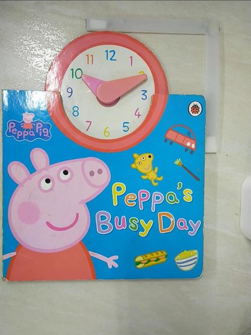 【書寶二手書T5／少年童書_FKI】Peppa Pig: Peppa’s Busy Day_Ladybird