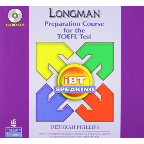 Longman Preparation Course for the TOEFL Test: iBT 2.0 Speaking Audio CDs (2nd Edition)