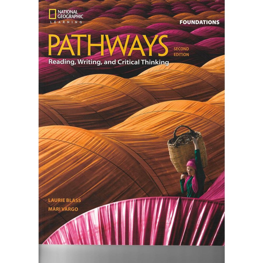 Pathways Reading, Writing, and Critical Thinking Foundations