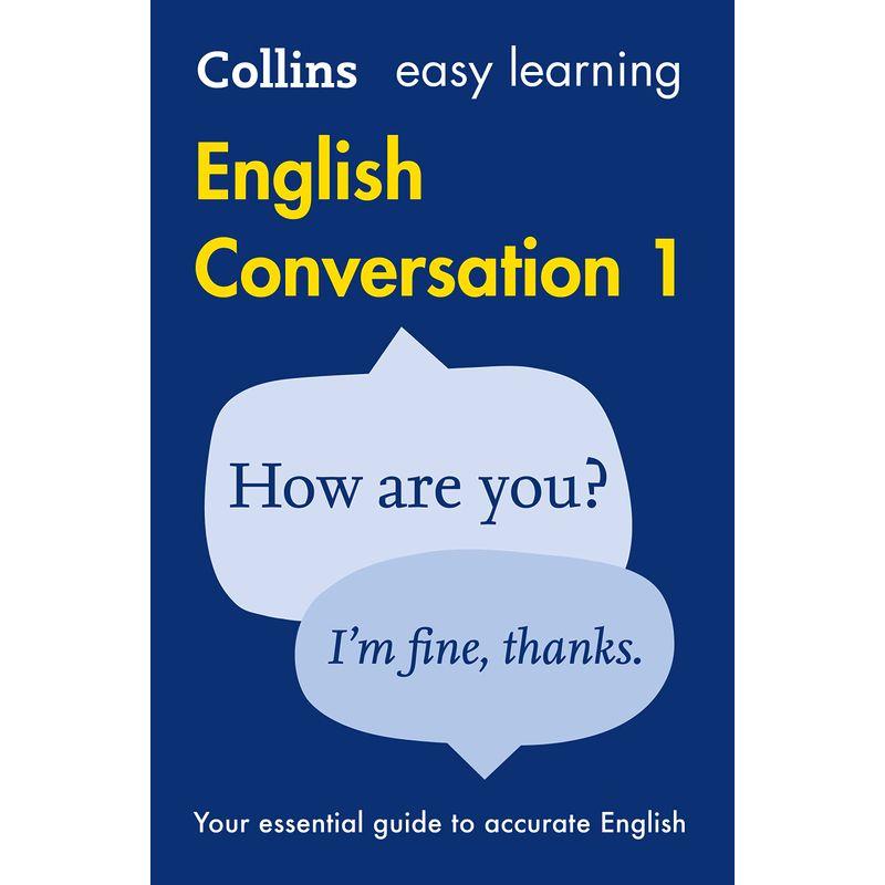 Easy Learning English Conversation Book 1: Your Essential Guide to Acc