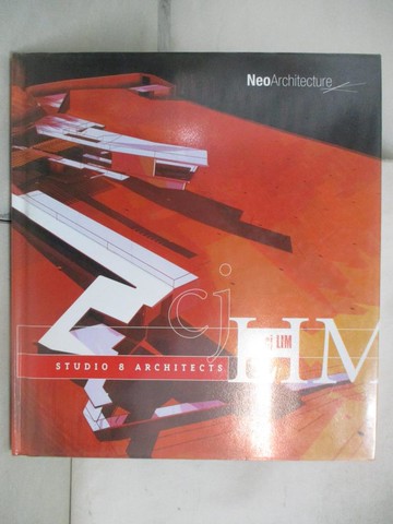 【書寶二手書T3／建築_UJN】cj Lim - studio 8 Architects_Not Available (NA)