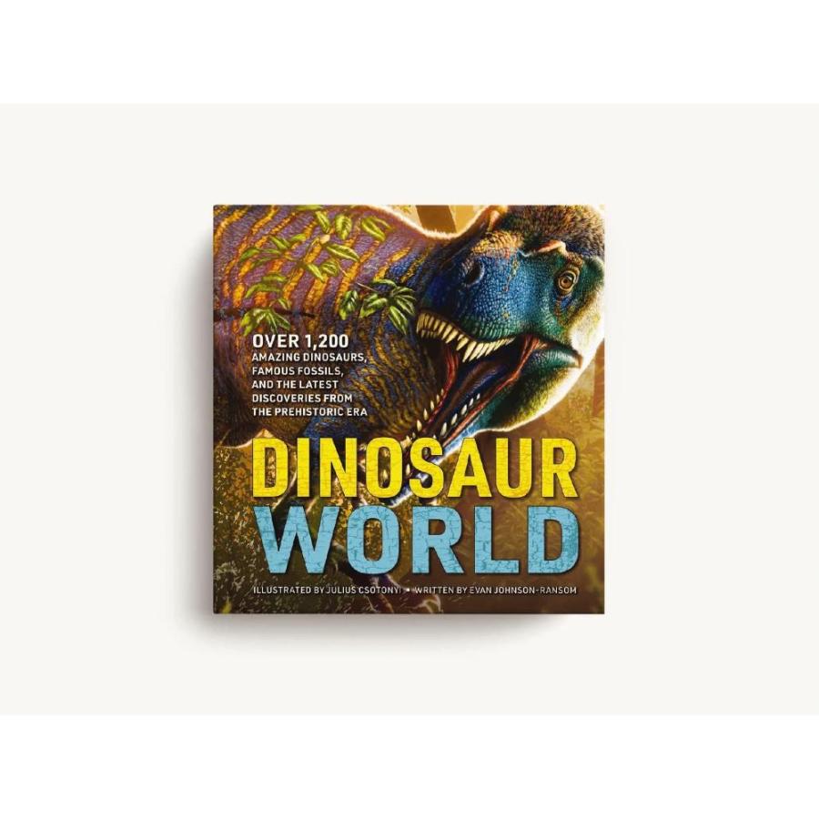 Dinosaur World: Over 1,200 Amazing Dinosaurs, Famous Fossils, and the Lates