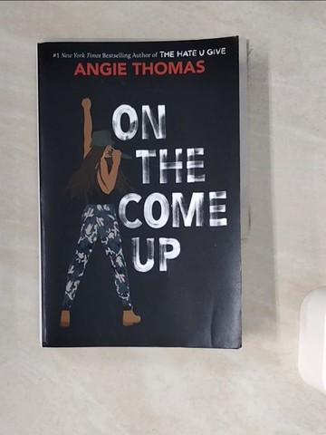 【書寶二手書T9／一般小說_WDI】On the Come Up_Thomas, Angie
