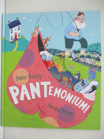 【書寶二手書T4／少年童書_QEH】PANTemonium!_Peter Bently
