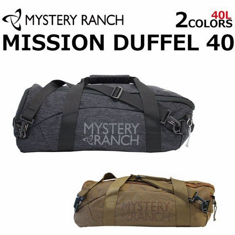 Mystery Ranch ミステリーランチ Mission Duffel 40 ミッションダッフル ボストンバッグ ショルダーバッグ バックパック リュック バッグ メンズ 40l 父の日 通販 Lineポイント最大0 5 Get Lineショッピング