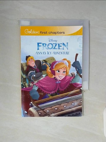 【書寶二手書T7／兒童文學_WG3】Anna’s Icy Adventure_Disney, R. H./ Shimabukuro, Denise (ILT)