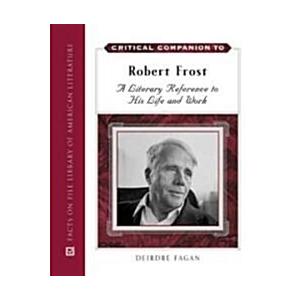 Critical Companion to Robert Frost (Hardcover)