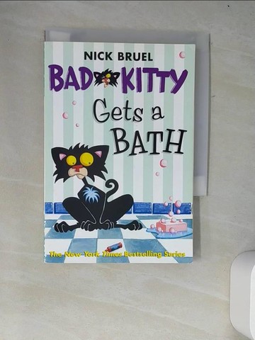 【書寶二手書T2／兒童文學_W43】Bad Kitty Gets a Bath_Nick Bruel