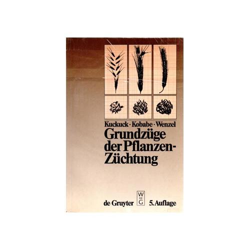 Grundzuge Der Pflanzenzuchtung, 5: Neubearbeitete Und Erweiterte Auflage