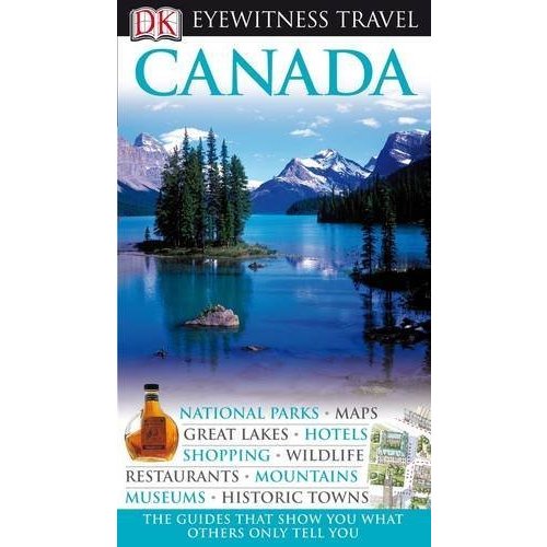 DK Eyewitness Travel Guide: Canada