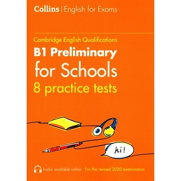 <麗文校園購> Cambridge English Qualifications Practice Tests: B1 Preliminary for Schools (PET) (含解答) 9780008367541