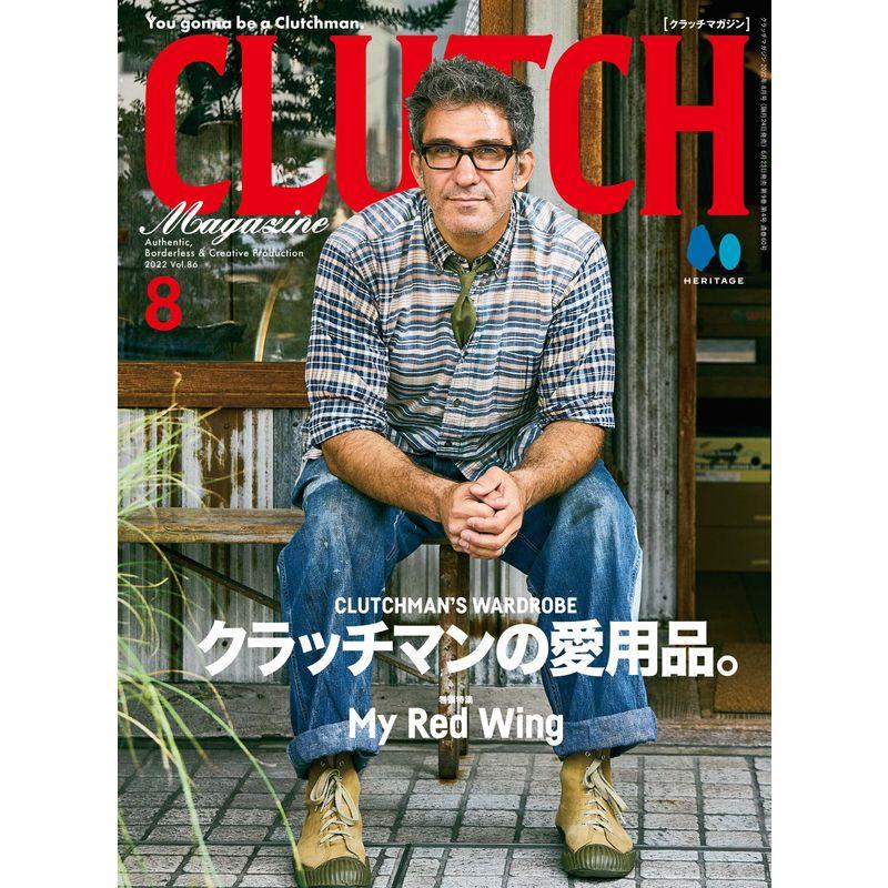 CLUTCH MAGAZINE VOL.86 2022年8月号