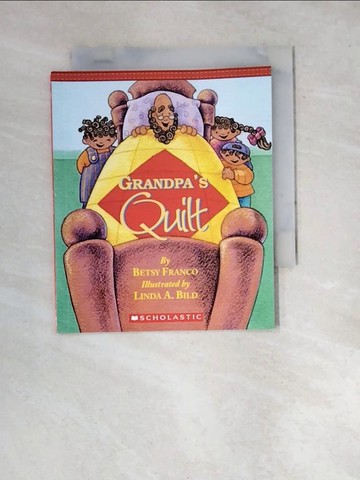 【書寶二手書T4／少年童書_WZM】Grandpa's Quilt_Betsy Franco