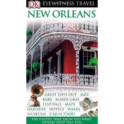 DK Eyewitness Travel Guide: New Orleans