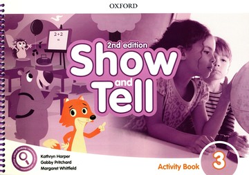 Show and Tell 2nd Edition Activity Book 3  Oxford  OXFORD