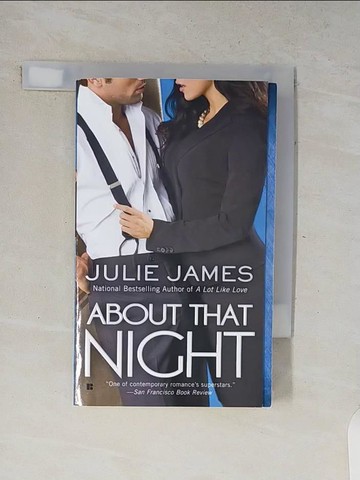 【書寶二手書T6／原文小說_V7Y】About That Night_James, Julie