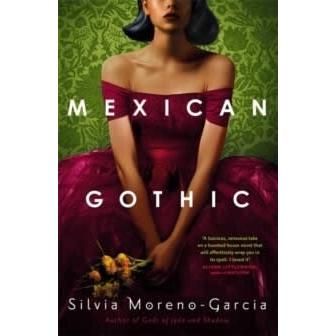 Mexican Gothic (Paperback)