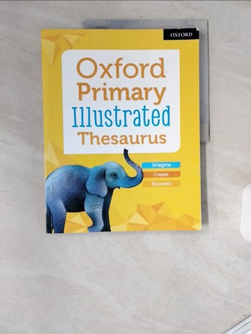 【書寶二手書T3／語言學習_T9O】Oxford Primary Illustrated Thesaurus 2019