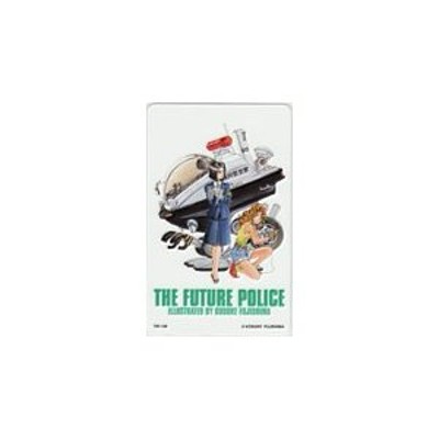 テレカ テレホンカード 逮捕しちゃうぞ THE FUTURE POLICE OT102-0099