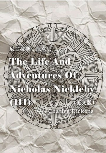 【電子書】The Life And Adventures Of Nicholas Nickleby（III） 尼古拉斯·尼克贝（英文版）