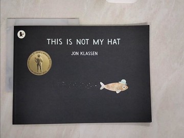 【書寶二手書T7／少年童書_ZJG】This Is Not My Hat_Jon Klassen