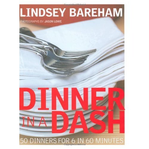 Dinner in a Dash: 50 Dinners for in 60 Minutes