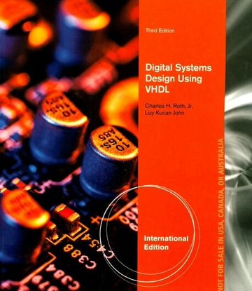 Digital Systems Design Using VHDL (3版) Roth 2018 Cengage