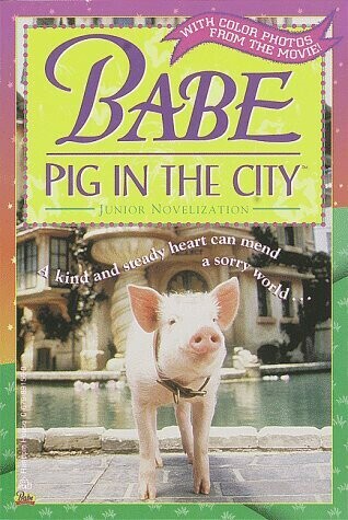 Babe: Pig in the City (他不笨,因為他要出國)  Korman、Fontes  Random House