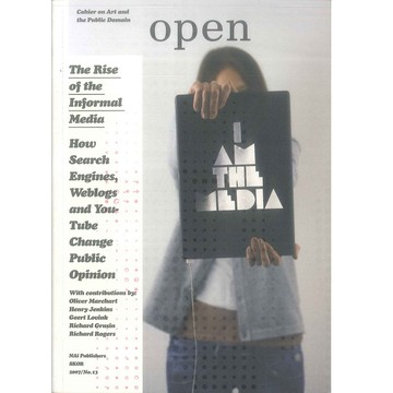 Open 13: The Rise of the Informal Media -9789056626044 絕版英文設計書 [建築人設計人的店-上博圖書]