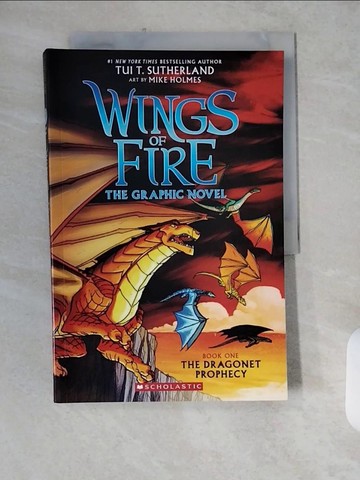 【書寶二手書T1／兒童文學_ZIL】The Dragonet Prophecy_Sutherland, Tui/ Deutsch, Barry (ADP)/ Holmes, Mike (ILT)