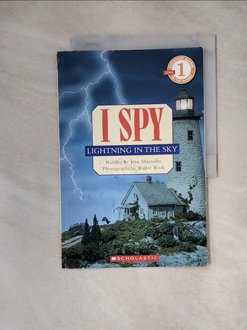【書寶二手書T4／語言學習_TUJ】I Spy Lightning in the Sky_Marzollo, Jean/ Wick, Walter (ILT)