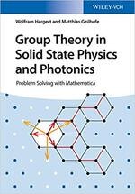 Group Theory in Solid State Physics and Photonics  Hergert  John Wiley