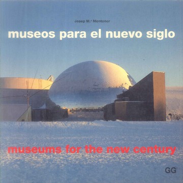 Museums for a New Century -9788425216312 絕版英文設計書 [建築人設計人的店-上博圖書]