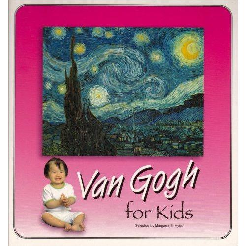 Van Gogh For Kids (Great Art for Kids)