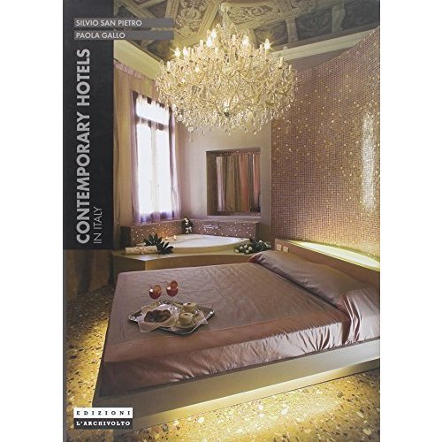 Contemporary Hotels in Italy (New Italian Environments Series)