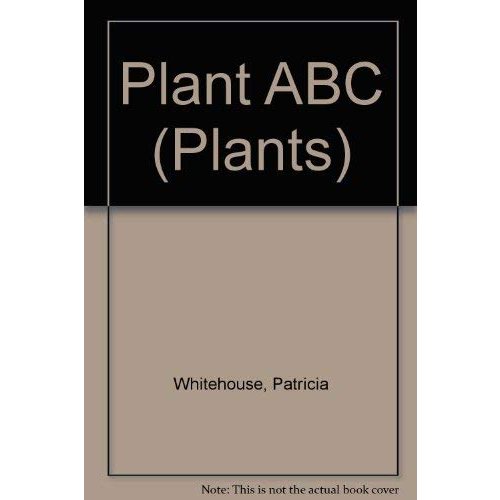 Plant ABC (Heinemann Read  Learn)