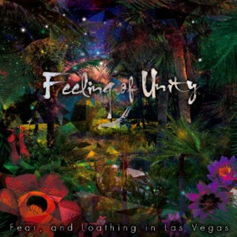 Feeling Of Unity Fear And Loathing In Las Vegas Cd 返品種別a 通販 Lineポイント最大1 0 Get Lineショッピング