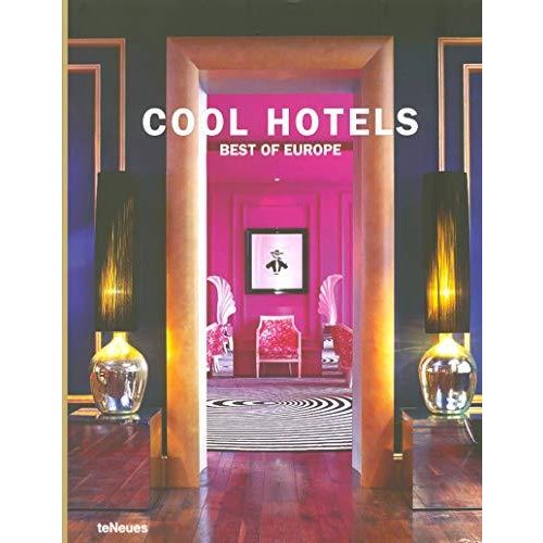 Cool Hotels Best of Europe (Photography)